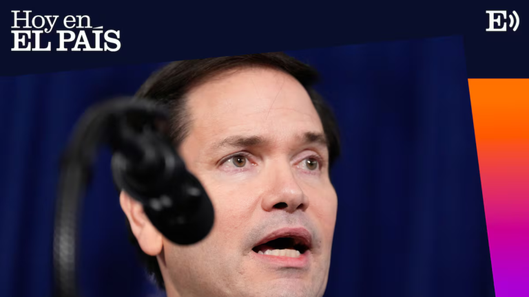 El secretario de Estado de Estados Unidos critica la oposición de Venezuela a la revolución «temporal»: Marco Rubio, el nuevo maestro del chavismo | Hoy en EL PAÍS: tu podcast diario